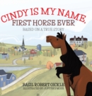 Cindy Is My Name, First Horse Ever - Book
