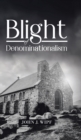 Blight of Denominationalism - Book