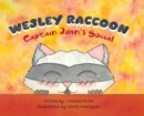 Wesley Raccoon : Captain John's Social - Book