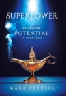 Superpower : Release the Potential in Your Team - Book