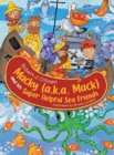 Macky (a.k.a. Mack) and his Super Helpful Sea Friends - Book