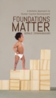 Foundations Matter : A Holistic Approach to Human Capital Development - Book
