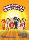 Superhero JJ Many Talents! - Book