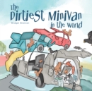 The Dirtiest Minivan in the World - Book