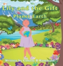 Lily and the Gift Planet Earth - Book