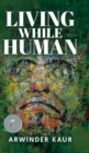 Living While Human - Book