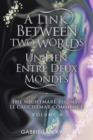 A Link Between Two Worlds / Un Lien Entre Deux Mondes : The Nightmare Begins/ Le Cauchemar Commence - Book