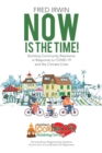 Now is the Time! : Building Community Resilience in Response to COVID-19 and the Climate Crisis - Book