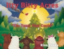 Itty Bitty Acres : The Team That Could - Book