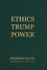 Ethics Trump Power - Book