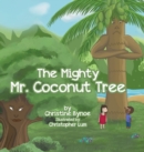 The Mighty Mr. Coconut Tree - Book