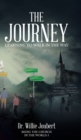 The Journey : Learning to Walk in the Way - Book
