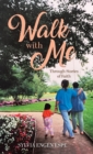 Walk With Me : Through Stories of Faith - Book