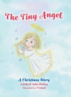 The Tiny Angel : A Christmas Story - Book