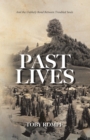 Past Lives: And the Unlikely Bond Between Troubled Souls - eBook
