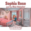 Sophia Rose and the Blue Sweater - Book