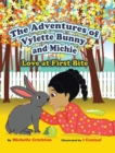 The Adventures of Vylette Bunny and Michie : Love at First Bite - Book