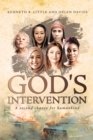 God's Intervention : A Second Chance for Humankind - Book