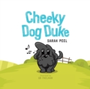 Cheeky Dog Duke - Book