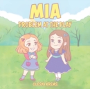 Mia : Problem at the Play - Book