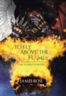 To Fly Above the Flames - Book