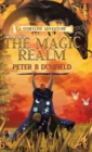 The Magic Realm : A Middle-Grade Time-Travelling Storyline Adventure - Book
