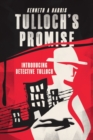 Tulloch's Promise : Introducing Detective Tulloch - Book