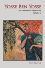 Yosse Ben Yosse's Piyyutic Liturgy : An Annotated Translation (Volume 2) - Book