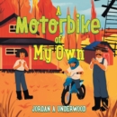A Motorbike of My Own - Book