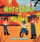 A Motorbike of My Own - Book