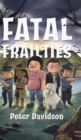 Fatal Frailties - Book