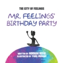 Mr. Feelings' Birthday Party - Book