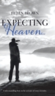 Expecting Heaven... - Book