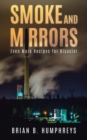 Smoke and Mirrors : Even More Recipes for Disaster - Book