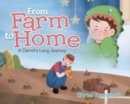 From Farm to Home : A Carrot's Long Journey - Book