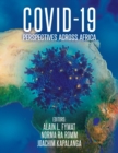Covid-19 : Perspectives across Africa - Book