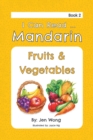 I Can Read Mandarin : Fruits & Vegetables - Book