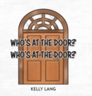 Who's at the Door? Who's at the Door? - Book