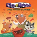 Riley the Raccoon Goes to Vov?'s Kitchen - Book