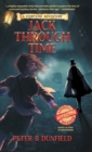 Jack Through Time : A Middle-Grade Time-Travelling Storyline Adventure - Book