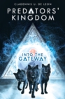 Into the Gateway : Predators' Kingdom - Book