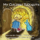 My Childish Thoughts - Book