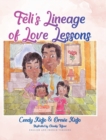 F?li's Lineage of Love Lessons - Book