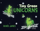 Tiny Green Unicorns - Book