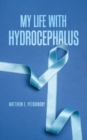 My Life with Hydrocephalus - Book