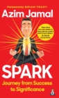 Spark : Journey from Success to Significance - Book