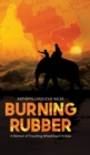 Burning Rubber : A Memoir of Travelling Wheelchairs in Asia - Book