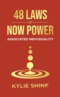 48 Laws Of Now Power : Associated Individuality - Book
