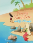 Princess Kara Boo and the Mermaid - Book