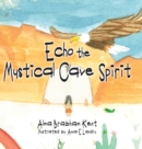 Echo the Mystical Cave Spirit - Book